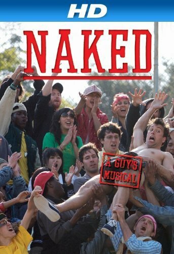 Naked: A Guy's Musical (2008)