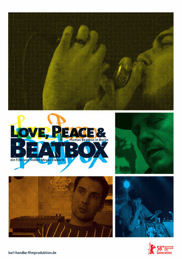 Love, Peace & Beatbox (2008)